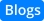 Blogs